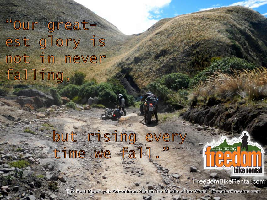 Our greatest glory is not in never falling but rising everytime we fall